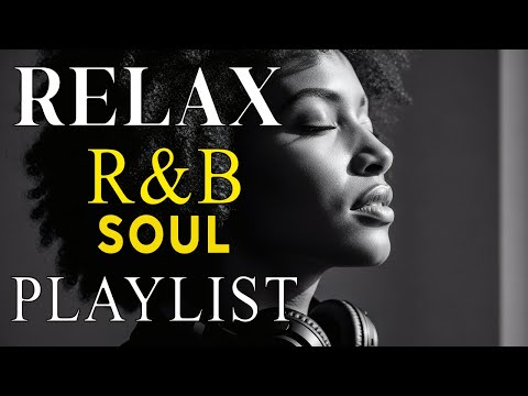 Soulful R&B Vibes 💖 Smooth Love Songs & Emotional Chill Mix for the Heart