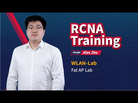 RCNA WLAN Lab | Ruijie Training | 1-Fat AP Lab