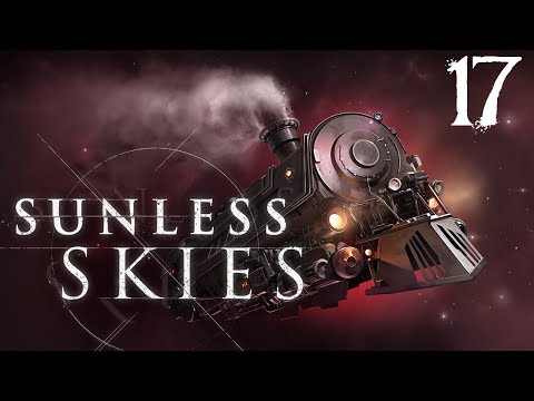 SB Plays Sunless Skies 17 - Bright