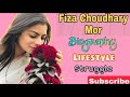 FIZA CHOUDHARY MOR FULL BIOGRAPHY