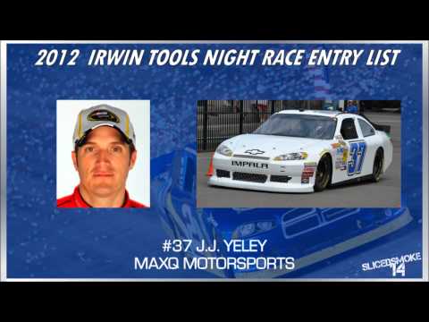 2012 IRWIN Tools Night Race Entry List