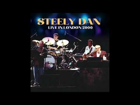 Steely Dan - Dirty Work (LIVE IN LONDON 2000)