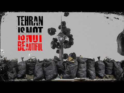 Behzad Pax & Suny - Tehran Is Not Beautiful 2 | OFFICIAL TRACK -  ۲تهران قشنگ نیست