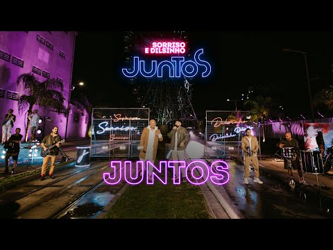 Sorriso Maroto, Dilsinho - Juntos (Clipe Oficial)