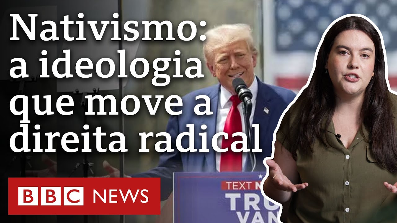 Nativismo: a ideologia de 'identidade nacional' defendida por Trump e pela direita radical