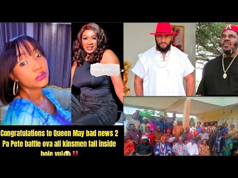 Congratulations to Queen May bad news 2 Pa Pete battle ova all kinsmen fall inside hole yul😭‼️