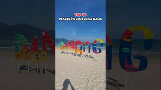 Top 10 places to visit in Da nang vietnam | Da nang tourist places | Things to do in da nang vietnam