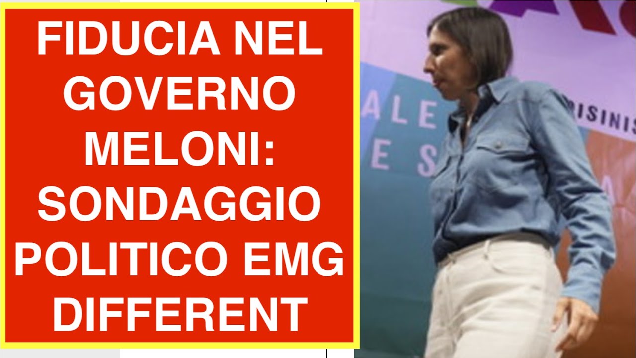 FIDUCIA NEL GOVERNO: SONDAGGIO POLITICO EMG DIFFERENT