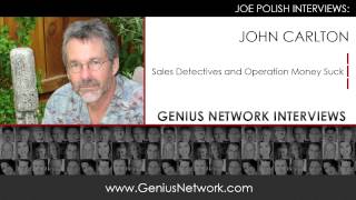 John Carlton Sales Detectives: Genius Network Interviews