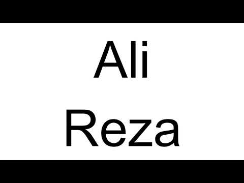 How to Pronounce Ali Reza