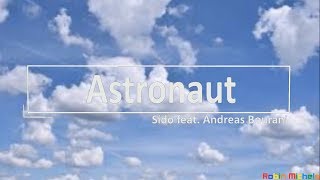 Sido feat. Andreas Bourani, Astronaut-Lyrics-Text