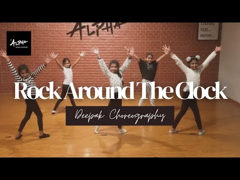Rock Around The Clock/Rock and Roll/Deepak Choreography/D'Alpha Dance Company