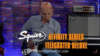 Video thumbnail for Squier Affinity Series Telecaster Deluxe - Full Review by N Stuff Music