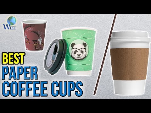 10 Best Paper Coffee Cups