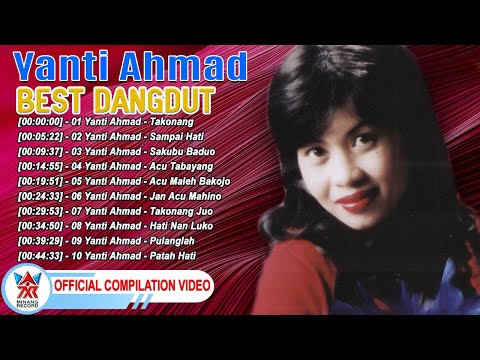 Yanti Ahmad - Best Dangdut [Official Compilation Video HD]