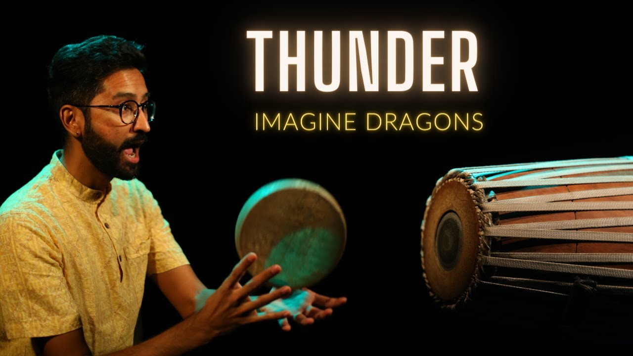 Thunder - Imagine Dragons - Mridangam Kanjira Duet mix
