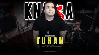 Download lagu KNAYA -  TUHAN  mp3