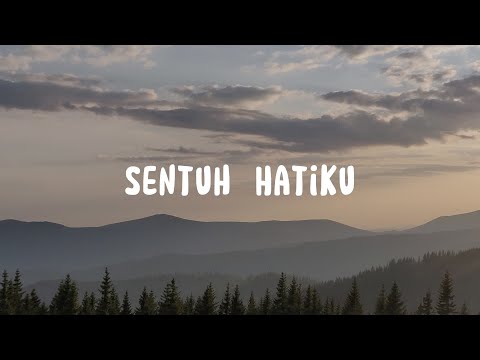Sentuh Hatiku - Maria Shandi (Lirik) Lagu Rohani