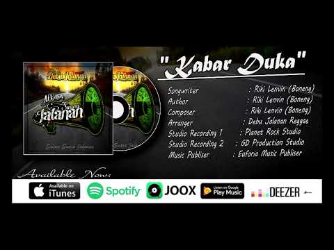 DEBU JALANAN REGGAE - KABAR DUKA (Official Audio)