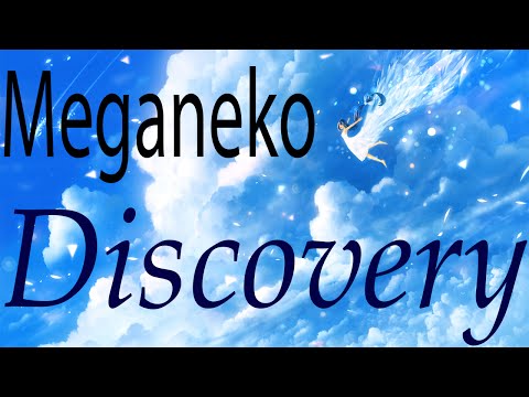 Meganeko -  Discovery