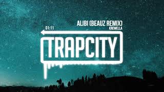 Krewella - Alibi (BEAUZ Remix)
