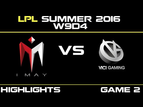 IM vs VG Game 2 Highlights Tencent LPL Summer 2016 W9D4 I May vs Vici Gaming   VG vs IM   LPL LOL