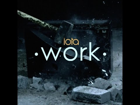 iota - work [Official Video]