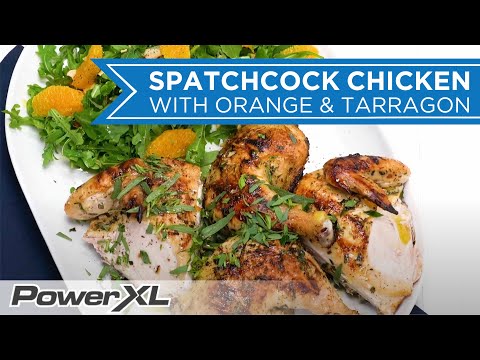 Spatchcock Chicken With Orange & Tarragon | PowerXL Smokeless Grill Recipes