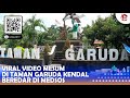 VIRAL VIDEO MESUM DI TAMAN GARUDA KENDAL BEREDAR DI MEDSOS