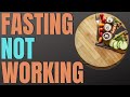 Intermittent Fasting Can't Lose Weight