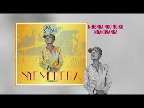 Kedshow_Nyemerera (Official Audio)