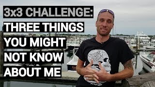 3x3 Challenge: 🕵 Three Things You Might Not Know About Me