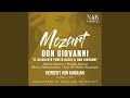 Don Giovanni, K. 527, IWM 167, Act II: "Leporello - Signore" (Don Giovanni, Leporello)