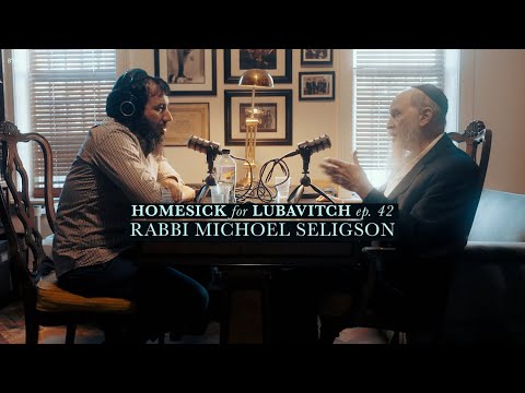 Ep. 42 // "My Father, the Rebbe's Doctor" w/ Rabbi Michoel Seligson