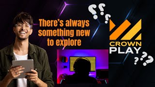Welcome to Our CrownPlay Review [RECOMMENDED PLATFORM]