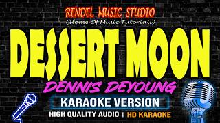 Download lagu Dessert Moon - Dennis DeYoung (HD KARAOKE) mp3 Download lagu Dessert Moon - Dennis DeYoung (HD KARAOKE) mp3