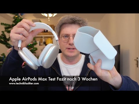 Apple AirPods Max Test Fazit nach 3 Wochen