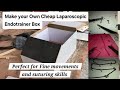 How To Make Your Own Laparoscopic Endotrainer Box DIY Project Dr Tayyab Riaz Ch