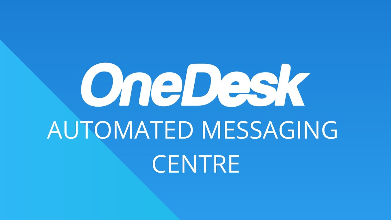 OneDesk - Erste Schritte: Messaging Center