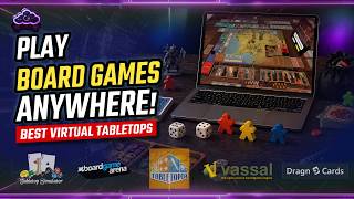 Play Board Games Anywhere - Best Virtual Tabletops