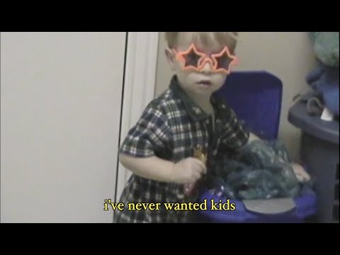 i've never wanted kids