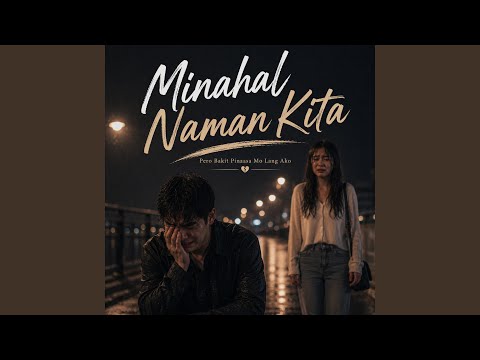 Minahal Naman Kita
