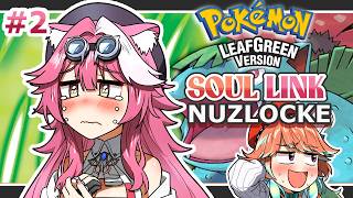 【POKÉMON LEAF GREEN】Linked by destiny. Doomed by skill issue【SOUL-LINK NUZLOCKE】