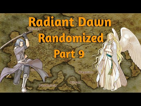 Fire Emblem Radiant Dawn Randomized Part 9: This Chapter Is Actually EASIER?!