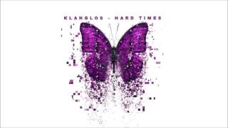 Klanglos - Hard Times