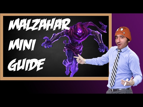 Malzahar Mini Guide #7 [League of Legends] [Guide]
