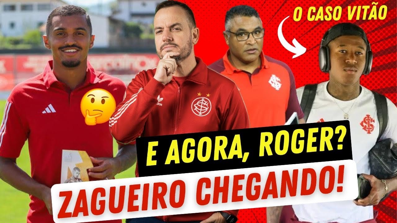 TOP 3 DO INTER | CONTRATAÇÃO INESPERADA | O CASO VITÃO | ROGER TERÁ QUE FAZER ESCOLHAS
