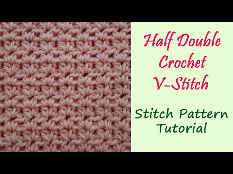 CROCHET: Half Double Crochet-V-Stitch