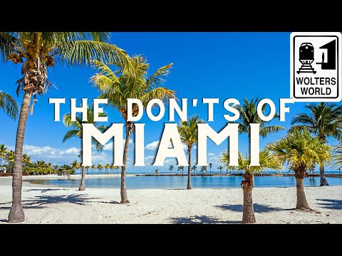 The Don'ts of Visiting Miami Beach