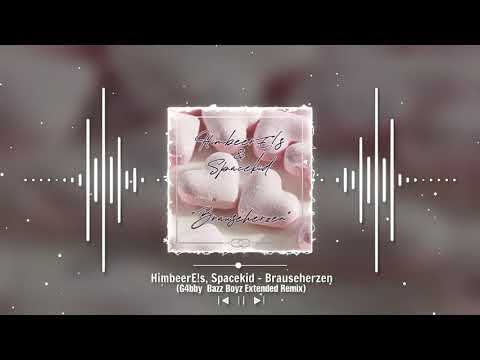 HimbeerE!s, Spacekid - Brauseherzen (G4bby & Bazz Boyz Extended Remix)